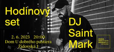 Hodinový set  // DJ Saint Mark