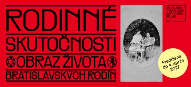 Rodinné skutočnosti. Obraz života bratislavských rodín 