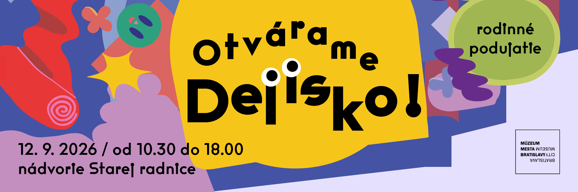 Otvárame Dejisko