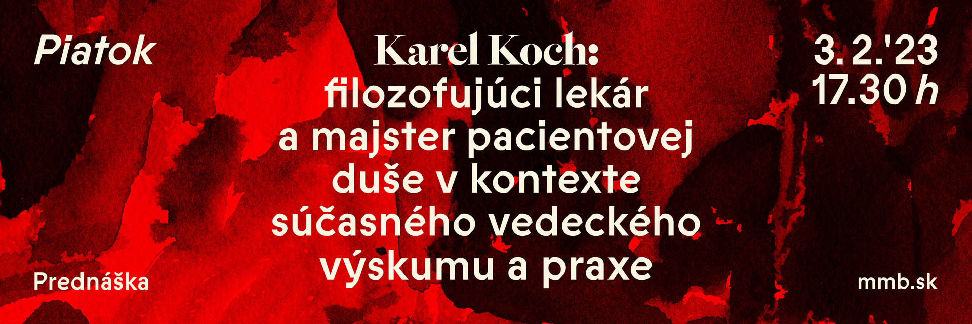 Karel Koch: filozofujúci lekár a majster pacientovej duše v kontexte súčasného vedeckého výskumu a praxe 